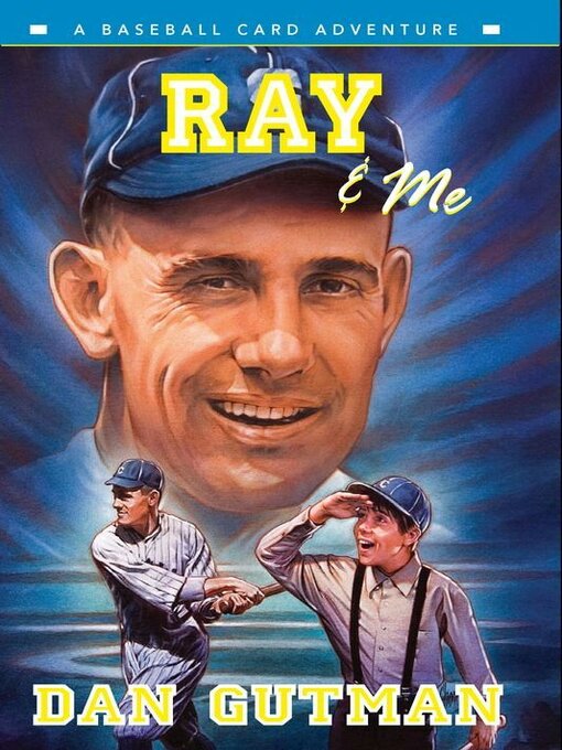 Title details for Ray & Me by Dan Gutman - Wait list